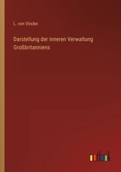 Paperback Darstellung der inneren Verwaltung Großbritanniens [German] Book