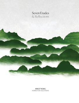 Paperback Seven Etudes & Reflections: Works for Solo Piano Book