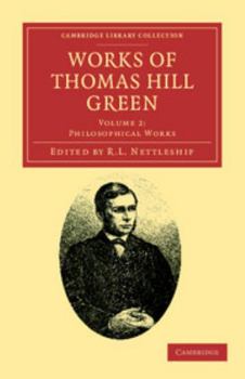 Paperback Works of Thomas Hill Green Book