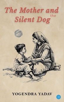 Paperback The Mother and the Silent Dog Book