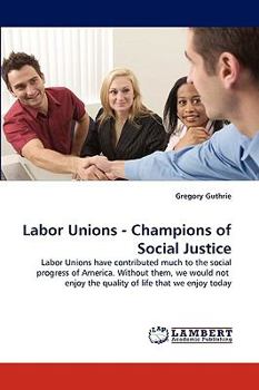 Paperback Labor Unions - Champions of Social Justice Book