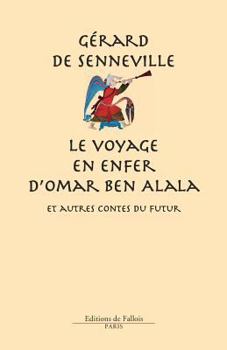 Paperback Le voyage en enfer d'Omar Ben Alala et autres [French] Book