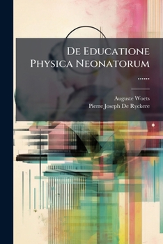 Paperback De Educatione Physica Neonatorum ...... [Latin] Book