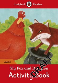 Paperback Sly Fox and Red Hen Activity Book – Ladybird Readers Level 2 Book