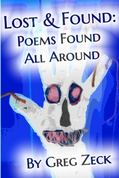 Paperback Lost & Found: Poems Found All Around Book