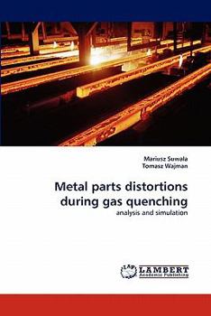 Paperback Metal Parts Distortions During Gas Quenching Book