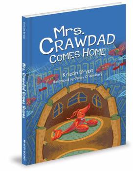 Hardcover Mrs. Crawdad Comes Home Book