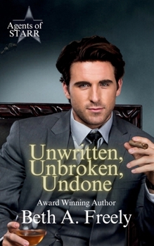 Unwritten, Unbroken, Undone (Agents of Starr)