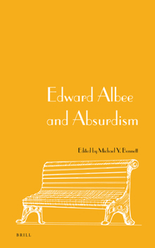 Hardcover Edward Albee and Absurdism Book
