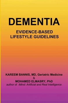 Paperback Dementia: Evidence-based Lifestyle Guidelines [Large Print] Book