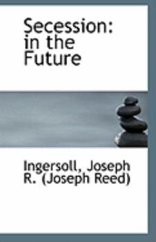 Secession : In the Future
