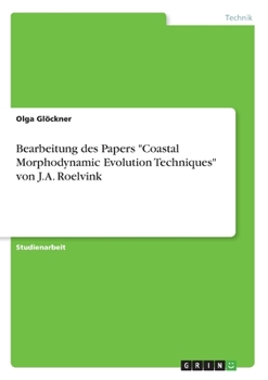 Paperback Bearbeitung des Papers "Coastal Morphodynamic Evolution Techniques" von J.A. Roelvink [German] Book