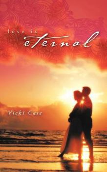 Paperback Love Is Eternal Book