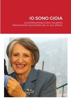 Paperback IO Sono Gioia [Italian] Book