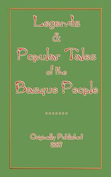 Paperback Legends and Popular Tales of the Basque People Book