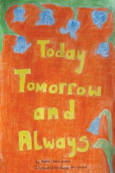 Paperback Today, Tomorrow and Always Book
