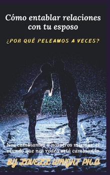 Paperback Cómo entablar relaciones con tu esposo [Spanish] Book