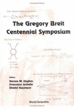 Hardcover The Gregory Breit Centennial Symposium Book