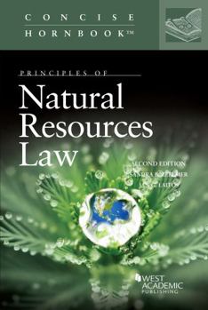Paperback Principles of Natural Resources Law (Concise Hornbook Series) Book