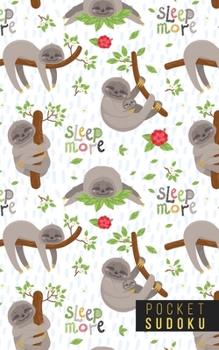 Pocket Sudoku: 158 Sudoku Puzzles | Pocket Sudoku Puzzle Books | Large Print Sudoku Puzzle Books For Adults | Sudoku For Seniors | Sudoku Puzzle Books Easy to Normal | Fun Gift | Sloth