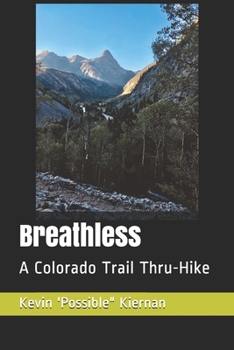 Paperback Breathless: A Colorado Trail Thru-Hike Book