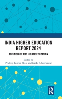 Hardcover India Higher Education Report 2024: Technology and Higher Education Book