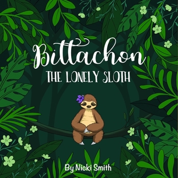 Paperback Bittachon The Lonely Sloth Book