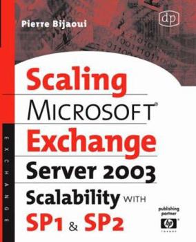 Paperback Microsoft(r) Exchange Server 2003 Scalability with Sp1 and Sp2 Book