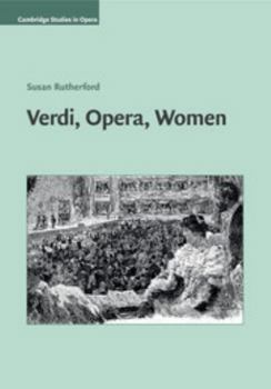Verdi, Opera, Women - Book  of the Cambridge Studies in Opera