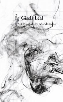 Paperback El Club de Los Abandonados = The Forsaken Club [Spanish] Book