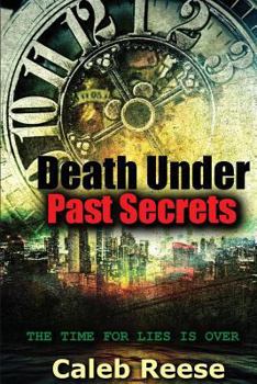 Paperback Death Under Past Secrets: The Rapid Eternity Book