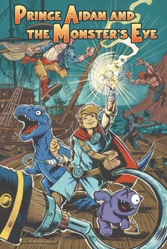 Paperback Prince Aidan and the Monster's Eye Book