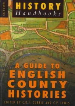 Paperback A Guide to English Country Histories (History Handbooks) Book