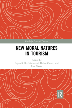 Paperback New Moral Natures in Tourism Book