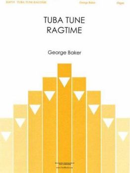 Paperback Tuba Tune Ragtime: Organ Solo Book