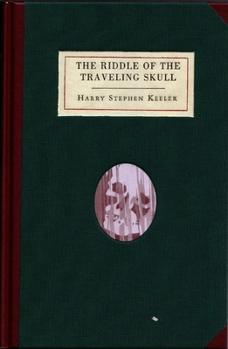 Hardcover The Riddle of the Traveling Skull Book