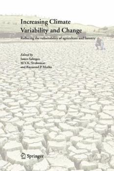 Paperback Increasing Climate Variability and Change: Reducing the Vulnerability of Agriculture and Forestry Book