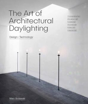 Hardcover The Art of Architectural Daylighting Book