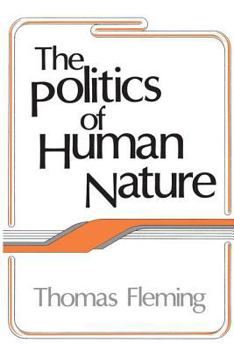 Paperback The Politics of Human Nature Book