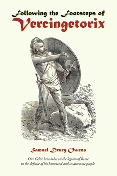 Following the Footsteps of VERCINGETORIX