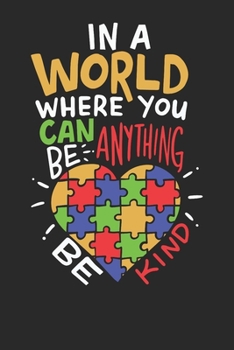 Paperback Notebook: Autism Awareness Be Kind Dot Grid 6x9 120 Pages Book