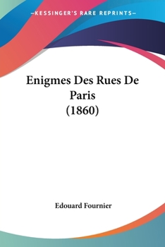 Paperback Enigmes Des Rues De Paris (1860) [French] Book