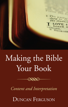 Paperback Making the Bible Your Book