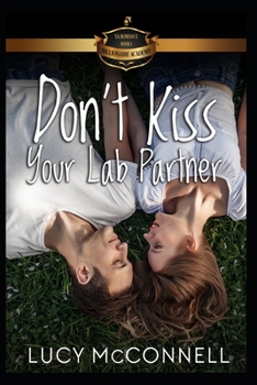 Paperback Don't Kiss Your Lab Partner Book