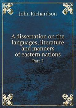 Paperback A dissertation on the languages, literature and manners of eastern nations Part 2 Book