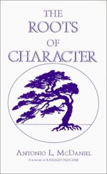 Paperback The Roots of Character Book