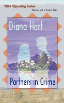 Paperback Partners in Crime, Wild Wyoming Series #4 Book