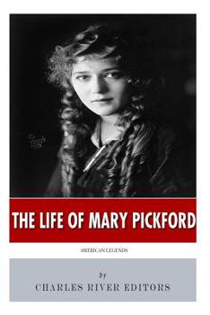 Paperback American Legends: The Life of Mary Pickford Book