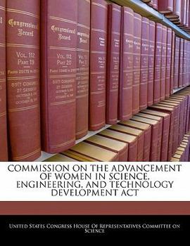 Paperback Commission on the Advancement of Women in Science, Engineering, and Technology Development ACT Book