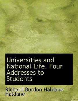 Paperback Universities and National Life. Four Addresses to Students [Large Print] Book
